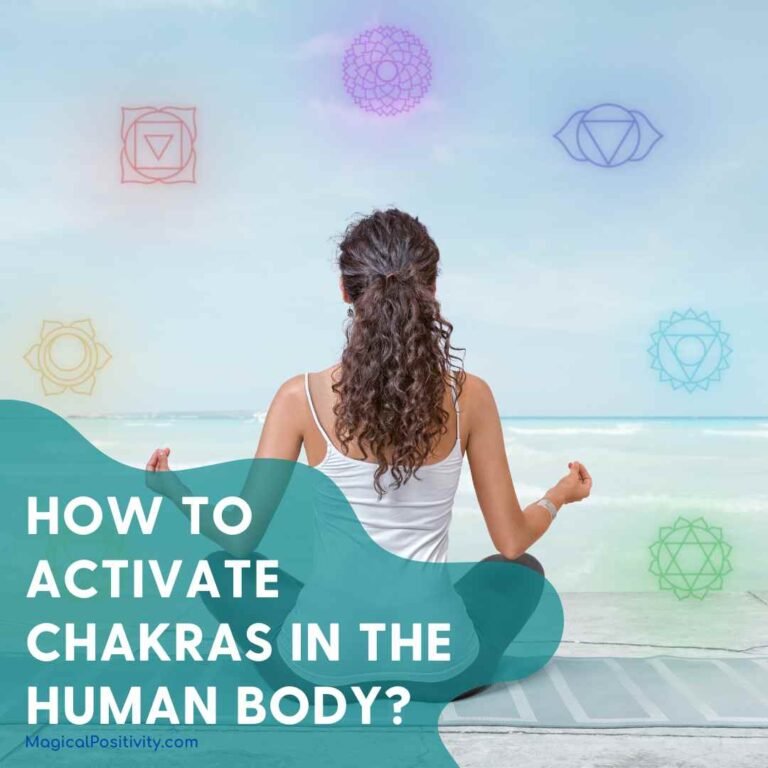 How to Activate Chakras in the Human Body